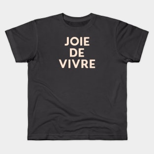 Joie de Vivre Retro French Hand Lettering Kids T-Shirt